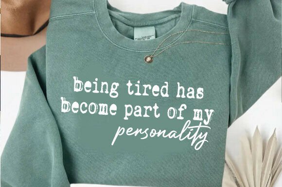 Funny Tired Mom SVG PNG, Sarcastic Shirt