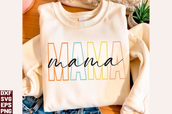 Mama SVG Mothers Day PNG