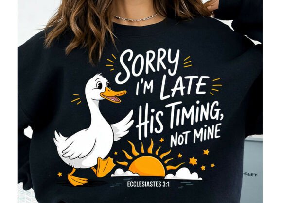 Sorry I’m Late SVG PNG Ecclesiastes 31 B
