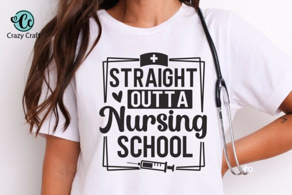 Straight Outta Nursing School, Nurse SVG