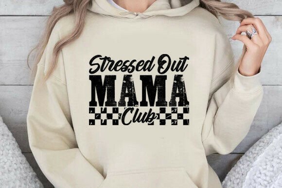 Stressed Out Mama Club Svg
